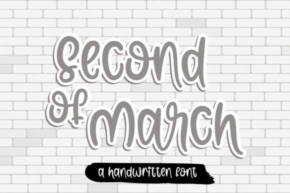 Second of March Typeface: A Whimsical Script for Editorial Design