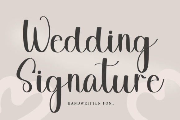 Wedding Signature Typeface for Elegant Brand Identity Projects